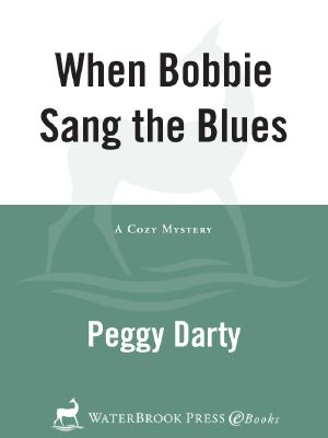 [Christy Castleman 02] • When Bobbie Sang the Blues